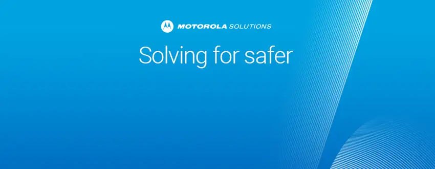 Motorola Solutions Solving for Safer